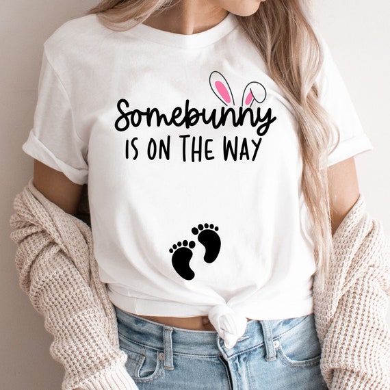 Easter Pregnancy Announcement Shirt Some Bunny Is On The Way T-Shirt Easter Pregnancy Announcement Shirt Some Bunny Is On The Way T-Shirt