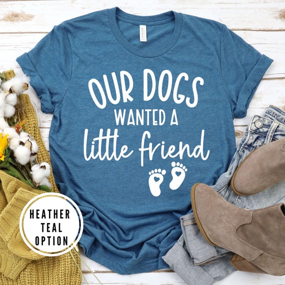 Our Dogs Wanted a Little Friend Pregnancy Reveal Baby - Etsy