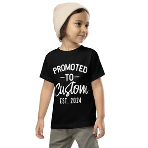 Custom EST Toddler Pregnancy Announcement Shirt: Promoted to Big Sibling