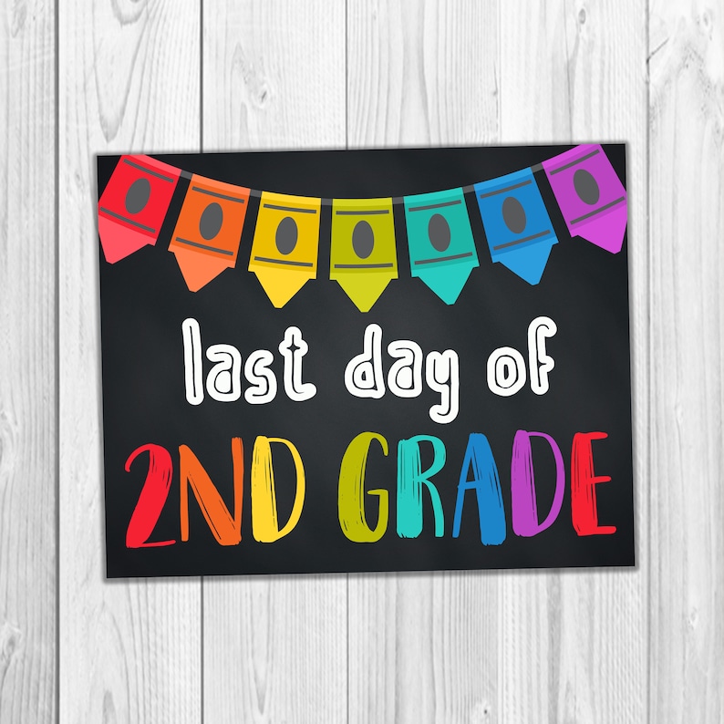 2nd Quality College Indications, Past Working day Of University, Printable University Indications, Quality 2 Signs or symptoms, Past Working day Of Minute Quality, Chalkboard Poster photo regarding Last Day of 2nd Grade Printable known as 2nd Quality College Signs or symptoms, Past Working day Of Faculty, Printable Faculty Indications, Quality 2 Signs or symptoms, Final Working day Of Instant Quality, Chalkboard Poster