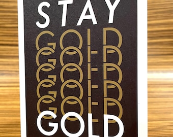 Stay Gold - Single Greeting Card
