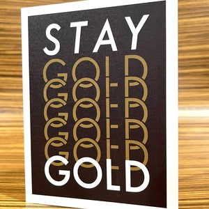 Stay Gold - Single Greeting Card