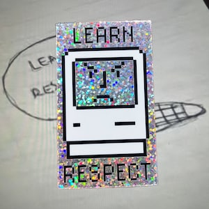 Lerne Respekt - ich denke, du solltest gehen - Inspirierter einzelner GLITZER-Aufkleber