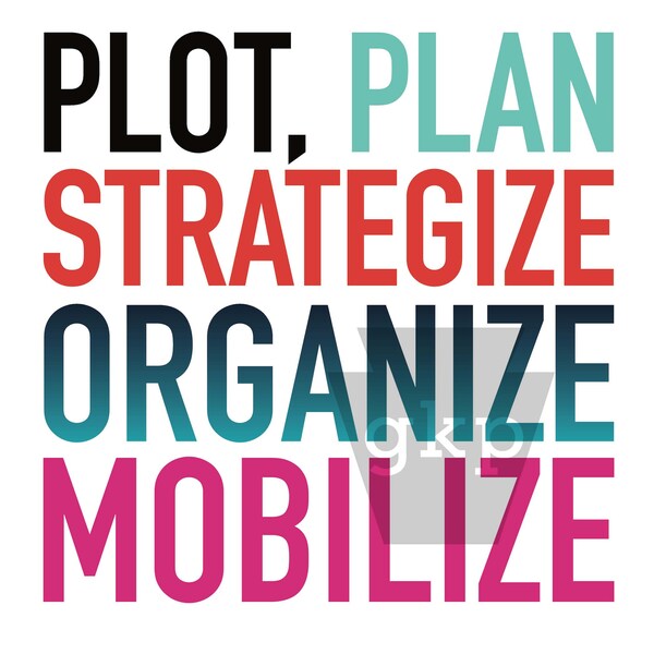 Plot Plan Strategize Organize Mobilize - Killer Mike Inspired 8 x 8 Print