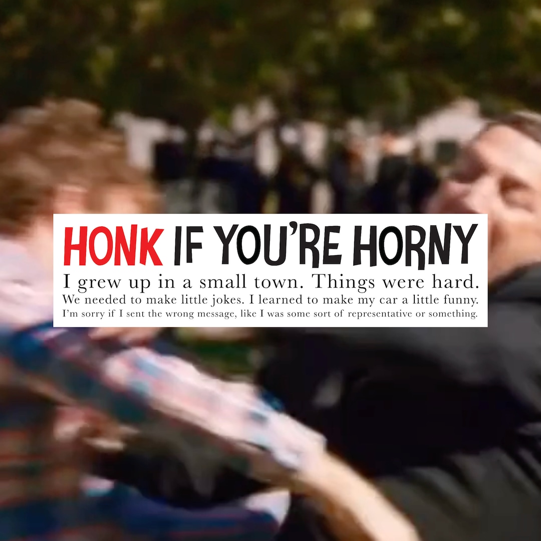 Honk If You Re Horny I Think You Should Leave