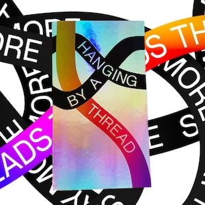 Hanging By a Thread - Threads App-Inspired Sticker