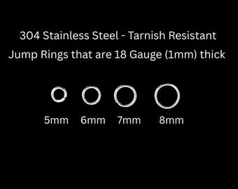 18 Gauge Stainless Steel Jump Rings - 100pcs available in 5mm, 6mm, 7mm and 8mm