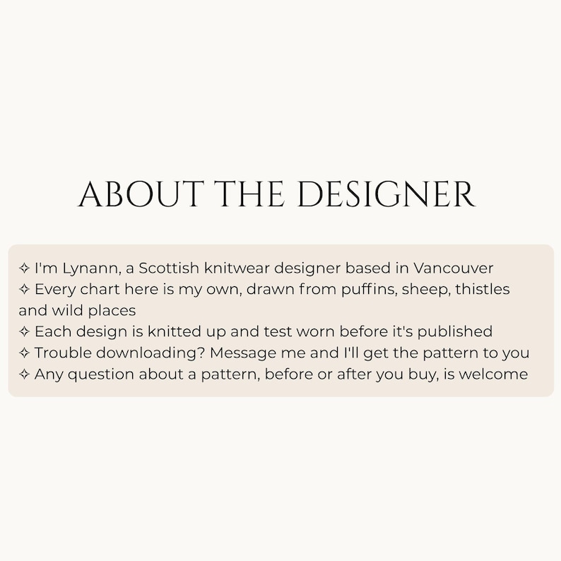Fox hat  knitting pattern info card: about the designer. Lynann, a Scottish knitwear designer in Vancouver, draws every chart herself from puffins, sheep and thistles, and knits and test wears each design before publishing.