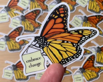 Monarch Butterfly "Embrace Change" Die Cut Vinyl Stickers