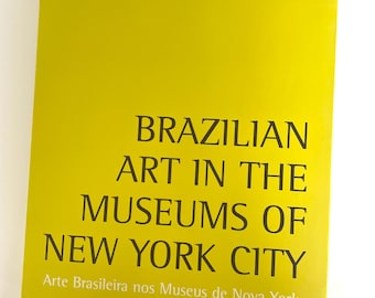 Brazilian Art In The Museums Of New York City NEW HARDBACK Out of Print
