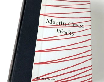 Martin Creed: Works FIRST EDITION 2010 NEW Hardcover