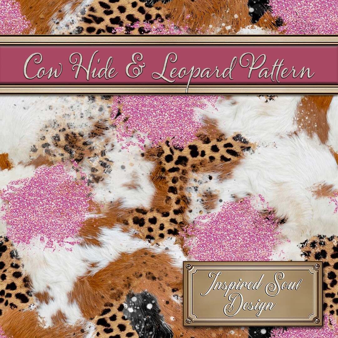 Glitter, Cow Hide, and Leopard | Western Pattern| Seamless, Repeatable ...