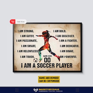 Peut inclure: A framed poster with a soccer theme. The poster features a colorful silhouette of a soccer player in action, with motivational phrases and the text "I AM A SOCCER PLAYER". The text "NAME AND NUMBER CAN BE CUSTOMIZED" is also visible.