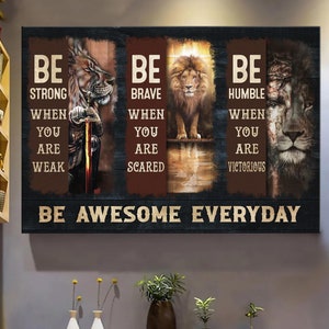 Lion of Judah, Warrior, Be awesome everyday - Jesus Canvas Prints, Wall Art, Jesus Quote Gift Wall Decor