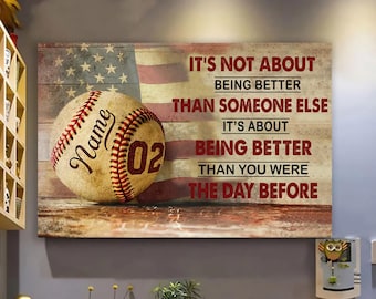 Cartaz/tela personalizável de beisebol, não é sobre ser melhor do que outra pessoa, pôster de beisebol, presente de beisebol