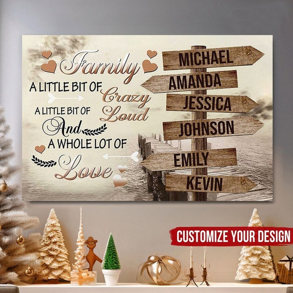 Family A Little Bit Of Crazy Canvas Poster, Gift For Family, Street Sign Custom Wall Art, Vintage Wall Art Decor, Family Name Sign