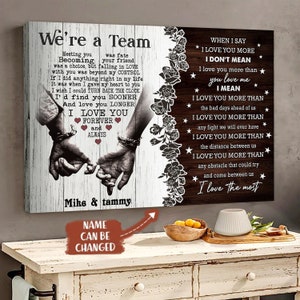 Personalisiertes Paar Poster Wir sind Ein Team, wenn ich sage, dass ich dich liebe Paar Geschenk, Geschenk für ihn, Geschenk für sie, lustig für Paar Liebhaber Mann Frau.