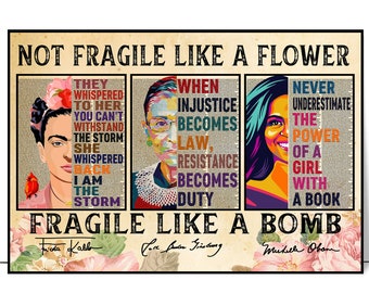 Não frágil como uma flor, frágil como uma bomba, tela, feminista, mulheres empoderadas, arte de parede feminista, arte feminista, impressão feminista