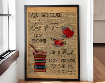 Non potrai mai avere una tazza di tè abbastanza grande, poster, regalo per lei, poesia femminista