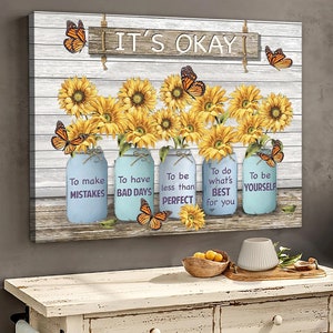 Sonnenblume Es ist okay, Fehler zu machen - Atemberaubender Geschenk Monarchfalter Sonnenblume Einmachglas Leinwand Wand Kunst Wand Dekor