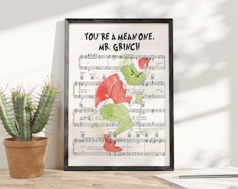 You&#39;re A Mean One, Mr. Grinch Sheet Music Print Dr. Seuss Wall Art Christmas Wall Decor, Christmas Holiday Art, Unique Family Sign