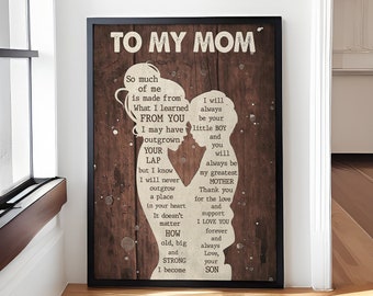 Little Boy To My Mom I Learned From You Canvas/Poster, Mom Birthday Gift from Son, Mother&#39;s Day Wall Art, Gift for Mom from Son
