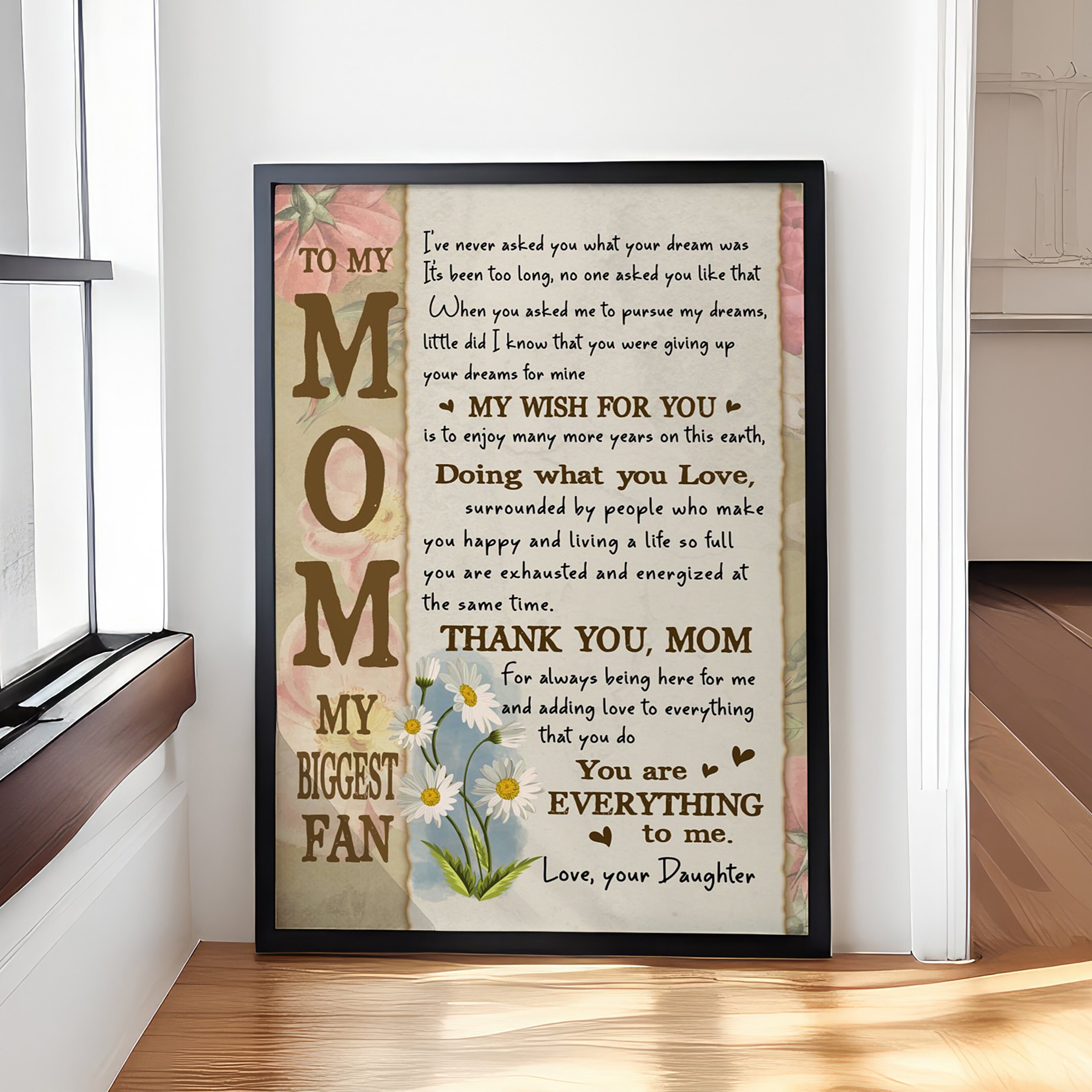 To My Mom My Biggest Fan - You Are Everything To Me Poster, To My Mom Wall Art, Daughter To Mom Canvas Sign, Gift For Mother