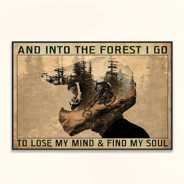 And into the forest I go - Dark green Poster, Mountain Biking Wall Art, Biking Lover Poster, Mountain Bike Art Gift