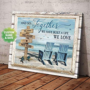 Tela/Poster personalizzato &quot;E così insieme abbiamo costruito una vita che amiamo&quot; - Nome di coppia, anniversario personalizzato, regalo di nozze, decorazione per la casa di famiglia