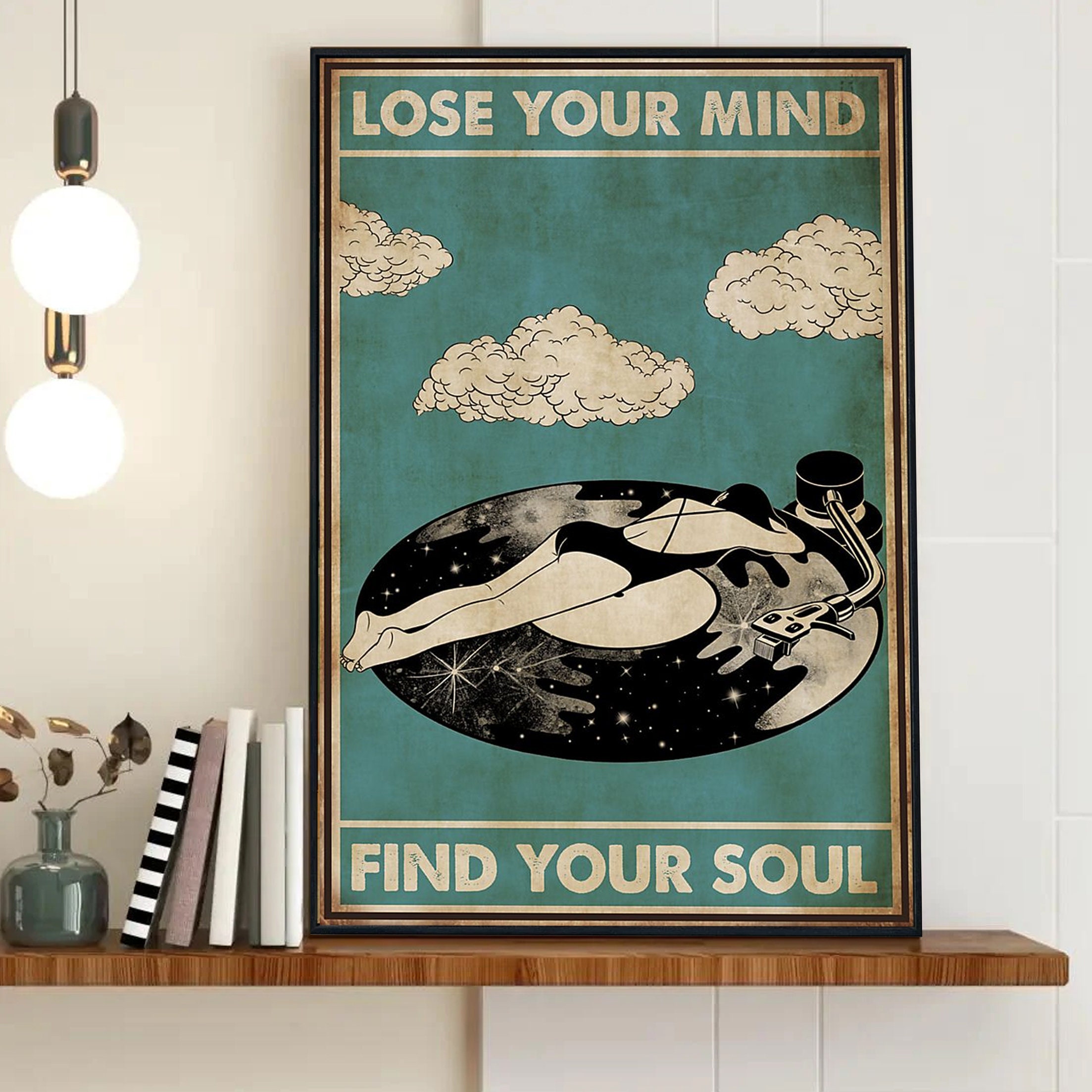 Music Vintage Lose Your Mind Find Your Soul
