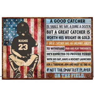 Personalized A Good Catcher On the Field Poster, Canvas, Vintage Baseball Art, Custom Baseball Gift for Players, Coaches, or Sports Rooms