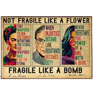 Nicht zerbrechlich wie eine Blume Fragile Wie eine Bombe Poster, Schwarze Frauen in der Geschichte, Vintage mit Frauennamen in der Geschichte Poster