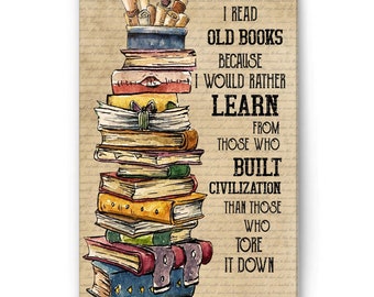 Póster y lienzo de libro, arte mural "Leo libros antiguos", decoración del hogar, Día de la Madre, regalo de cumpleaños para amantes de los libros, niñas y mujeres.