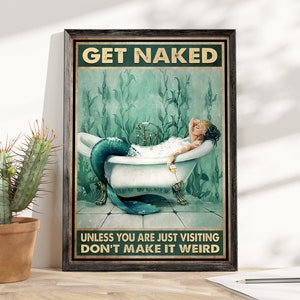 Spogliati a meno che tu non sia solo di passaggio - Poster Sirena, Il miglior poster regalo, Decorazione murale, Poster verticale