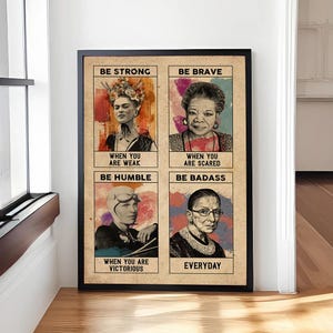 Be Strong When You Are Weak - Women in History Poster, Empowering Women Poster, Strong Women