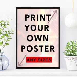 Impressão de qualquer foto personalizada, pôster digital personalizado, caneca, tela, camisa | Seu design, seu texto | Arquivo pronto para impressão | Feito à mão em 48 horas