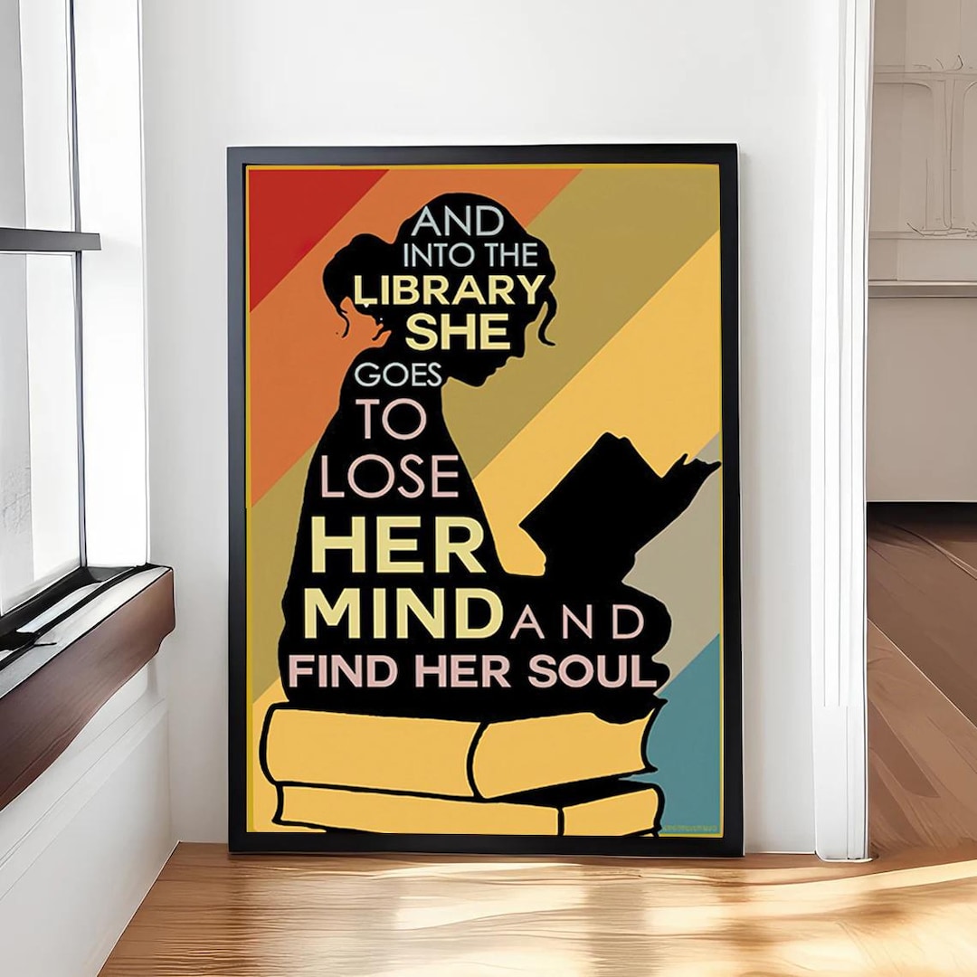 And Into the Library She Goes to Lose - Her Mind and Find Her Soul ...