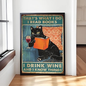 Eso es lo que hago. Leo libros. Bebo vino. Póster de arte de pared para decoración del hogar con diseño de gato negro. Mujer leyendo un libro. Impresión artística feminista.