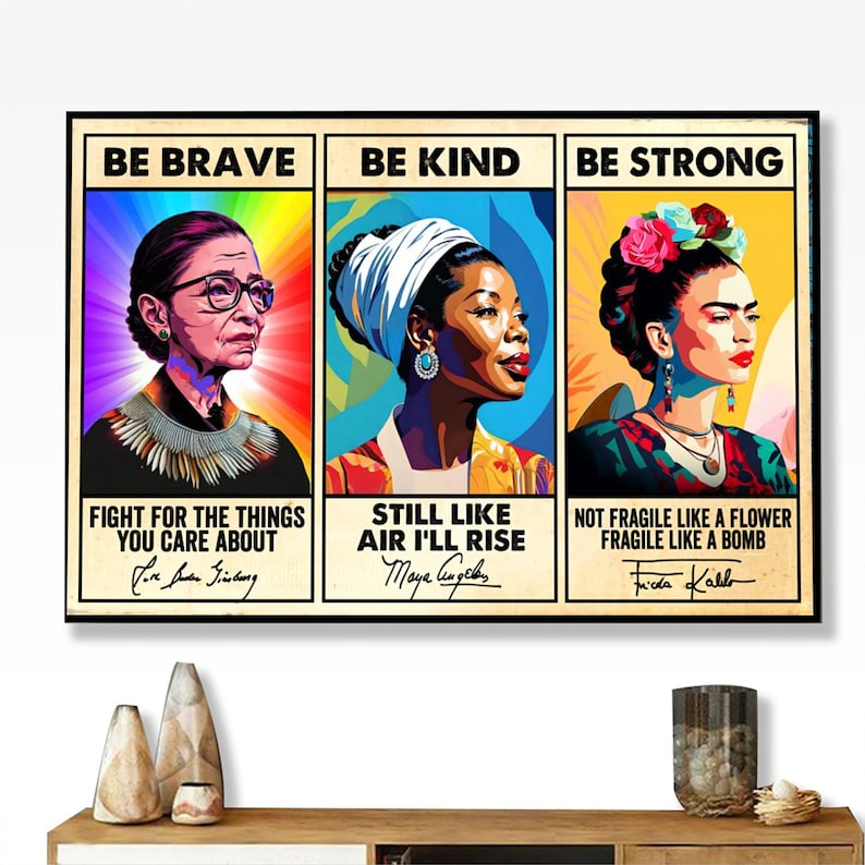 Be Brave Be Kind Be Strong Poster – Black Women in History Wall Art ...