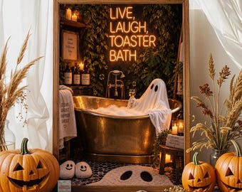 May include: A framed wall art print featuring a brass clawfoot bathtub with a ghost inside holding a glass of wine. The neon sign above reads LIVE, LAUGH, TOASTER BATH. The scene includes green plants, bubble bath, and ghost-themed decor items.