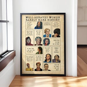Well-Behaved Women Seldom Make History Poster – Feminist Wall Art – Empowering Women Print – KBJ Quote – Feminist Gift for Her