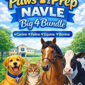 May include: A vibrant image promoting the "Paws & Prep NAVLE Big 4 Bundle" for 2026. It features a golden retriever, tabby cat, brown horse, and a black and white cow. The background includes a building and a blue sky.