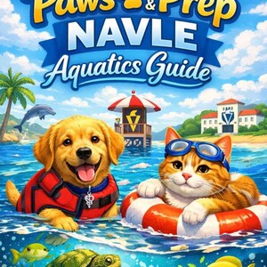 May include: A vibrant illustration for the "2026 Paws & Prep NAVLE Aquatics Guide." A golden retriever in a life vest and an orange tabby cat in a life preserver float in the water. The scene includes marine life and a lifeguard station.