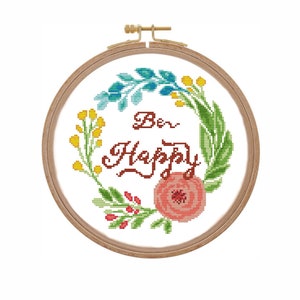 Small floral wreath cross stitch pattern saying Simple inspirational quote xstitch modern counted Motivational words be happy PDF download