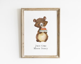 Reading Nursery Wall Art Bear Print Just One More Story Quote Woodland Baby Room Storytime Kids Library Art Whimsical Nursery Print OOK4-A1