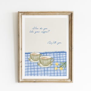 With You Coffee Quote Print Romantic Couple Wall Art Anniversary Gift Blue Gingham Kitchen Art Coffee Lover Poster Breakfast Nook PCD4-A1