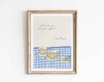 Kitchen Art Coffee Lover Poster Breakfast Nook  With You Coffee Quote Print Romantic Couple Wall Art Anniversary Gift Blue Gingham PCD4-A1