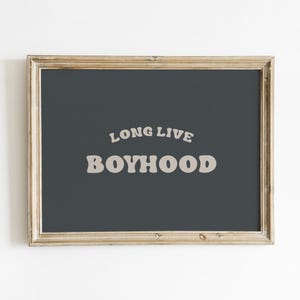 Long Live Boyhood Nursery art blue nursery beige art vintage boy nursery boyhood wall art minimalist nursery art Printed and Shipped LLB1-A1