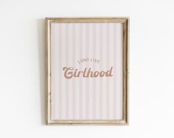 Retro Long Live Girlhood Nursery blush art print girls room decor pink art print quote kids wall art stripe Printed and Shipped LGH2-A1