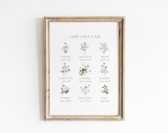 God Says I Am Print For Girls Room Wildflower Nursery Christian Home Decor Flower Art Scripture Wall Art Faith Based Gift BRM19